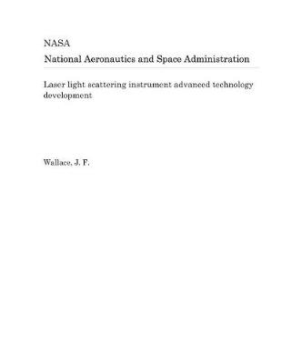 Book cover for Laser Light Scattering Instrument Advanced Technology Development