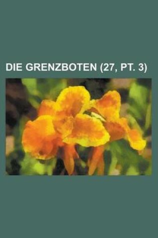 Cover of Die Grenzboten (27, PT. 3)