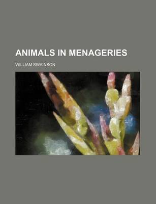 Book cover for Animals in Menageries