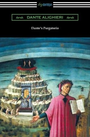 Cover of Dante's Purgatorio (The Divine Comedy, Volume II, Purgatory) [Translated by Henry Wadsworth Longfellow with an Introduction by William Warren Vernon]