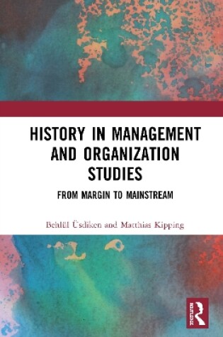 Cover of History in Management and Organization Studies