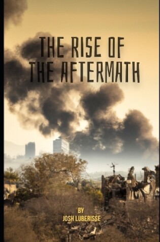 Cover of The Rise of the Aftermath