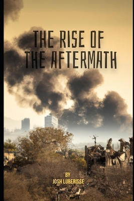 Book cover for The Rise of the Aftermath