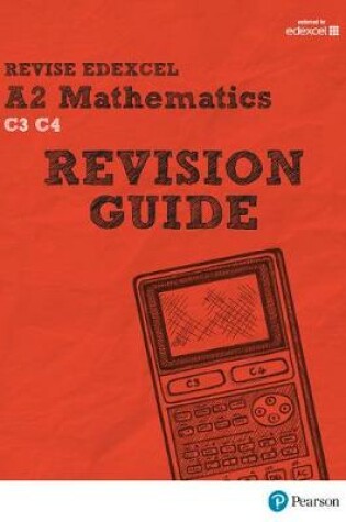 Cover of REVISE Edexcel A2 Mathematics Revision Guide