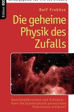 Cover of Die geheime Physik des Zufalls