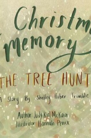 Cover of A Christmas Memory - The Tree Hunt