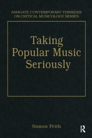 Cover of Taking Popular Music Seriously