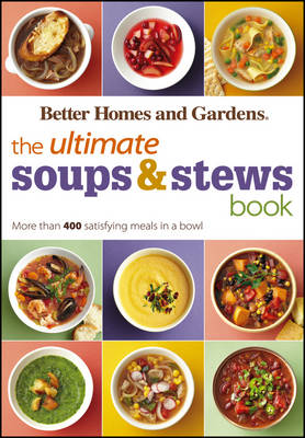 Book cover for The Ultimate Soups and Stews Book