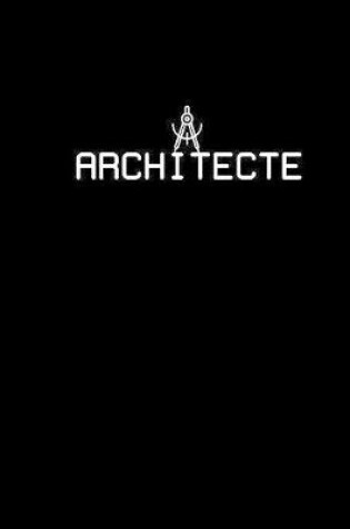 Cover of Architecte