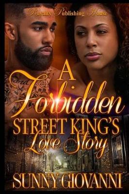 Book cover for A Forbidden Street King's Love Story