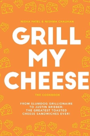 Cover of Grill My Cheese