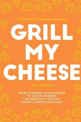 Cover of Grill My Cheese