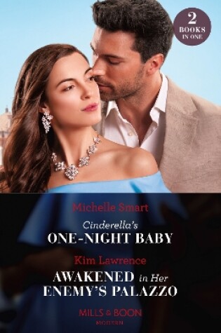 Cover of Cinderella's One-Night Baby / Awakened In Her Enemy's Palazzo