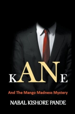 Cover of Kane And the Mango Madness Mystery