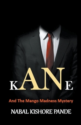 Book cover for Kane And the Mango Madness Mystery