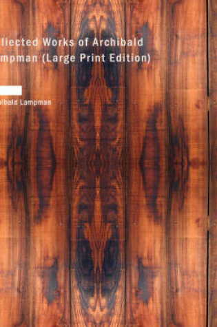 Cover of Collected Works of Archibald Lampman