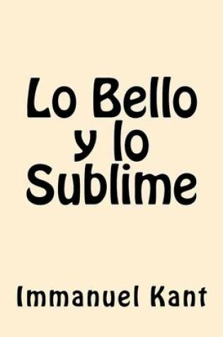 Cover of Lo Bello y lo Sublime (Spanish Edition)