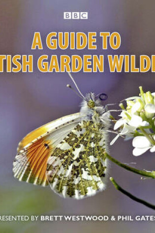 Cover of A Guide To British Garden Wildlife