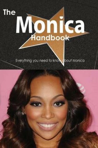 Cover of The Monica Handbook - Everything You Need to Know about Monica