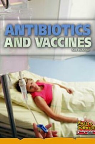 Cover of Antibiotics and Vaccines