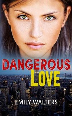 Book cover for Dangerous Love