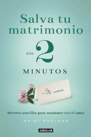 Cover of Salva Tu Matrimonio En 2 Minutos