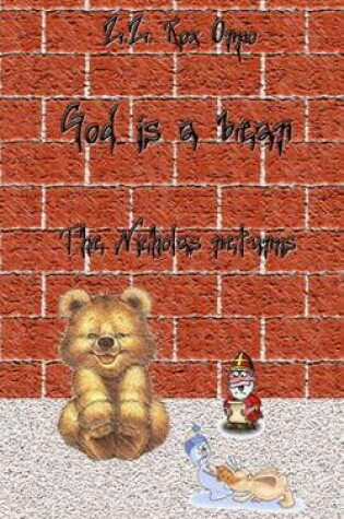 Cover of God Is a Bear the Nicholas Returns