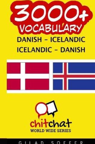 Cover of 3000+ Danish - Icelandic Icelandic - Danish Vocabulary