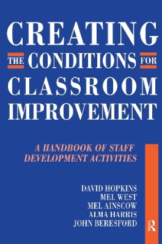Cover of Creating the Conditions for Classroom Improvement