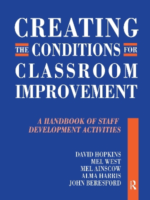 Book cover for Creating the Conditions for Classroom Improvement