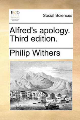 Cover of Alfred's Apology. Third Edition.
