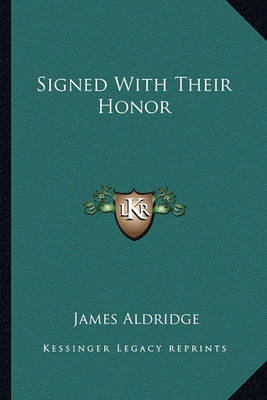 Book cover for Signed With Their Honor