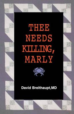 Cover of Thee Needs Killing Marly