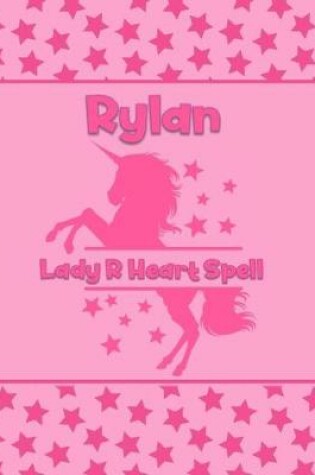 Cover of Rylan Lady R Heart Spell