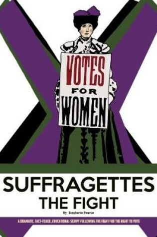 Cover of Suffragettes The Fight