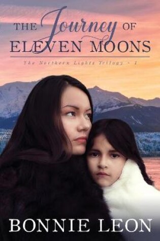 Cover of The Journey of Eleven Moons