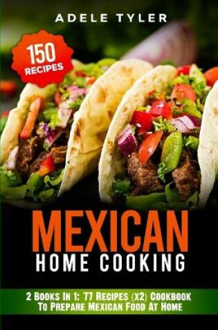 Cover of Mexican Home Cooking