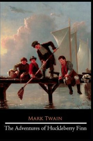 Cover of Adventures Of Huckleberry Finn By Mark Twain (Humor, Drama & Novel) "The Annotated Edition"