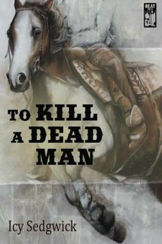 Cover of To Kill a Dead Man