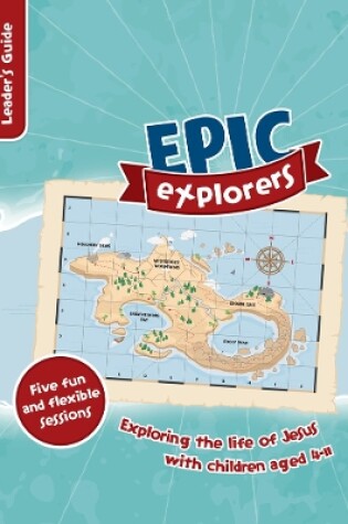 Cover of Epic Explorers Leader's Guide