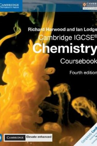 Cover of Cambridge IGCSE (R) Chemistry Coursebook with CD-ROM and Cambridge Elevate Enhanced Edition (2 Years)