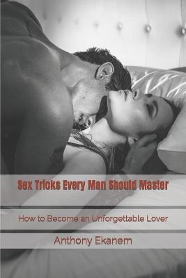 Book cover for Sex Tricks Every Man Should Master