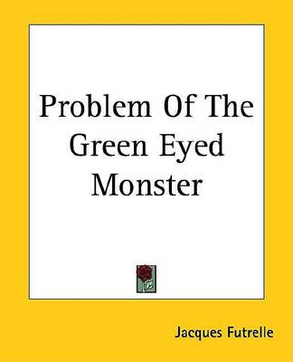 Book cover for Problem of the Green Eyed Monster