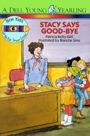 Cover of Stacy Says Goodbye
