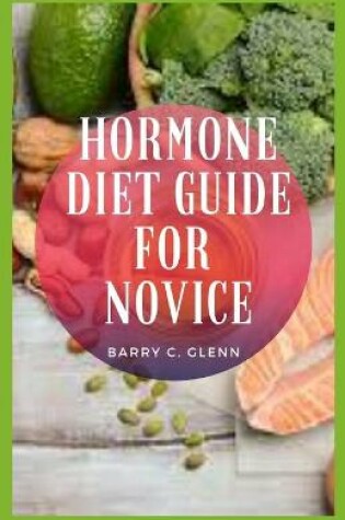 Cover of Hormone Diet Guide For Novice