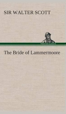 Book cover for The Bride of Lammermoore