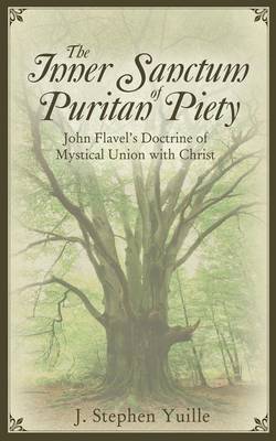 Cover of The Inner Sanctum of Puritan Piety