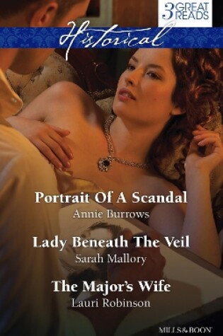 Cover of Portrait Of A Scandal/Lady Beneath The Veil/The Major's Wife