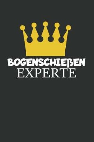 Cover of Bogenschiessen Experte