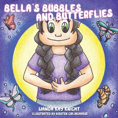 Book cover for Bella's Bubbles and Butterflies